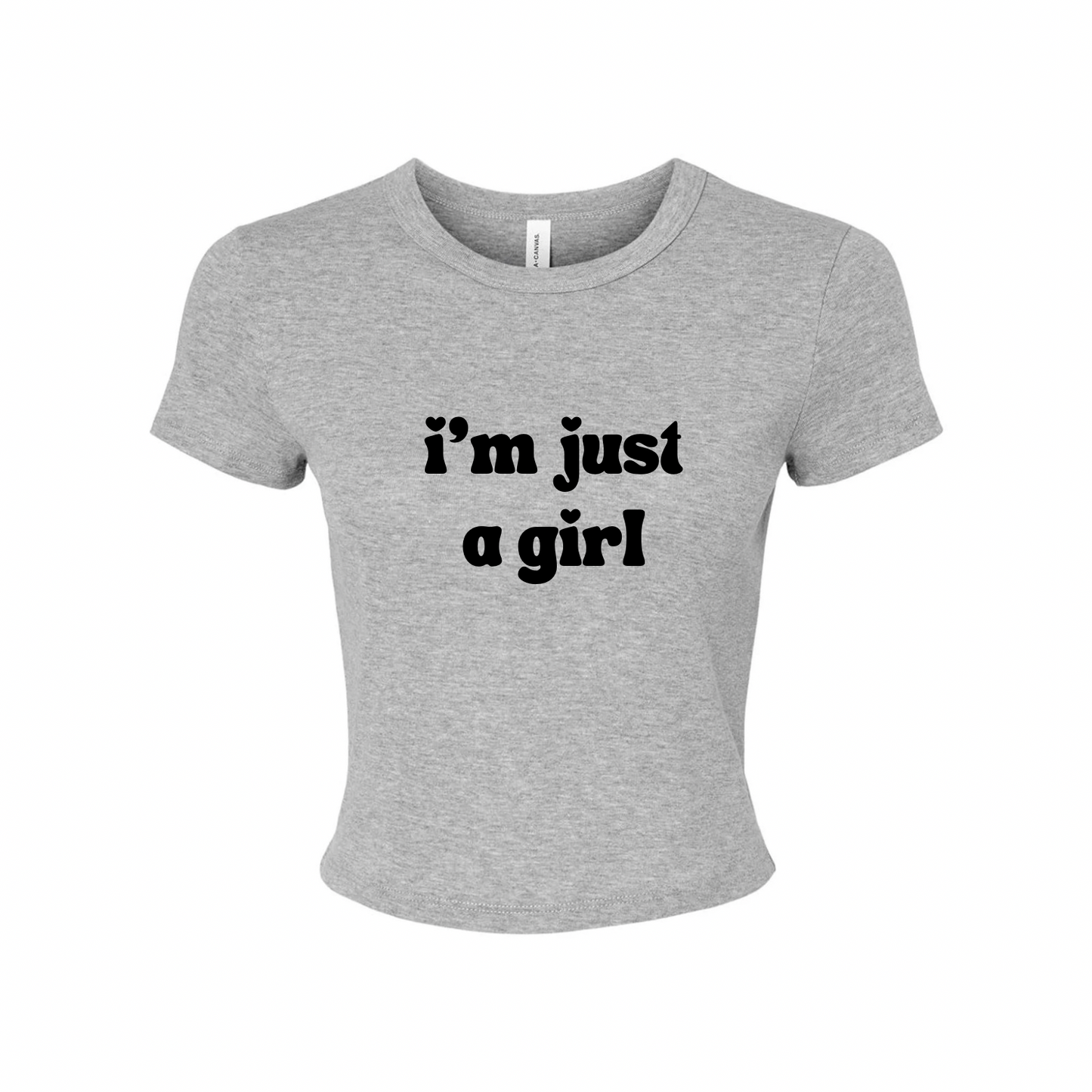 I’m Just A Girl Y2K Baby Tee